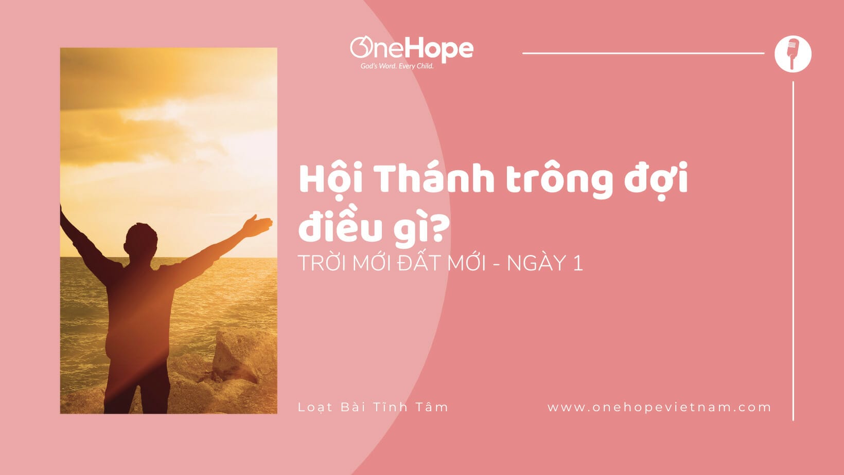 HỘI THÁNH TRÔNG ĐỢI ĐIỀU GÌ?