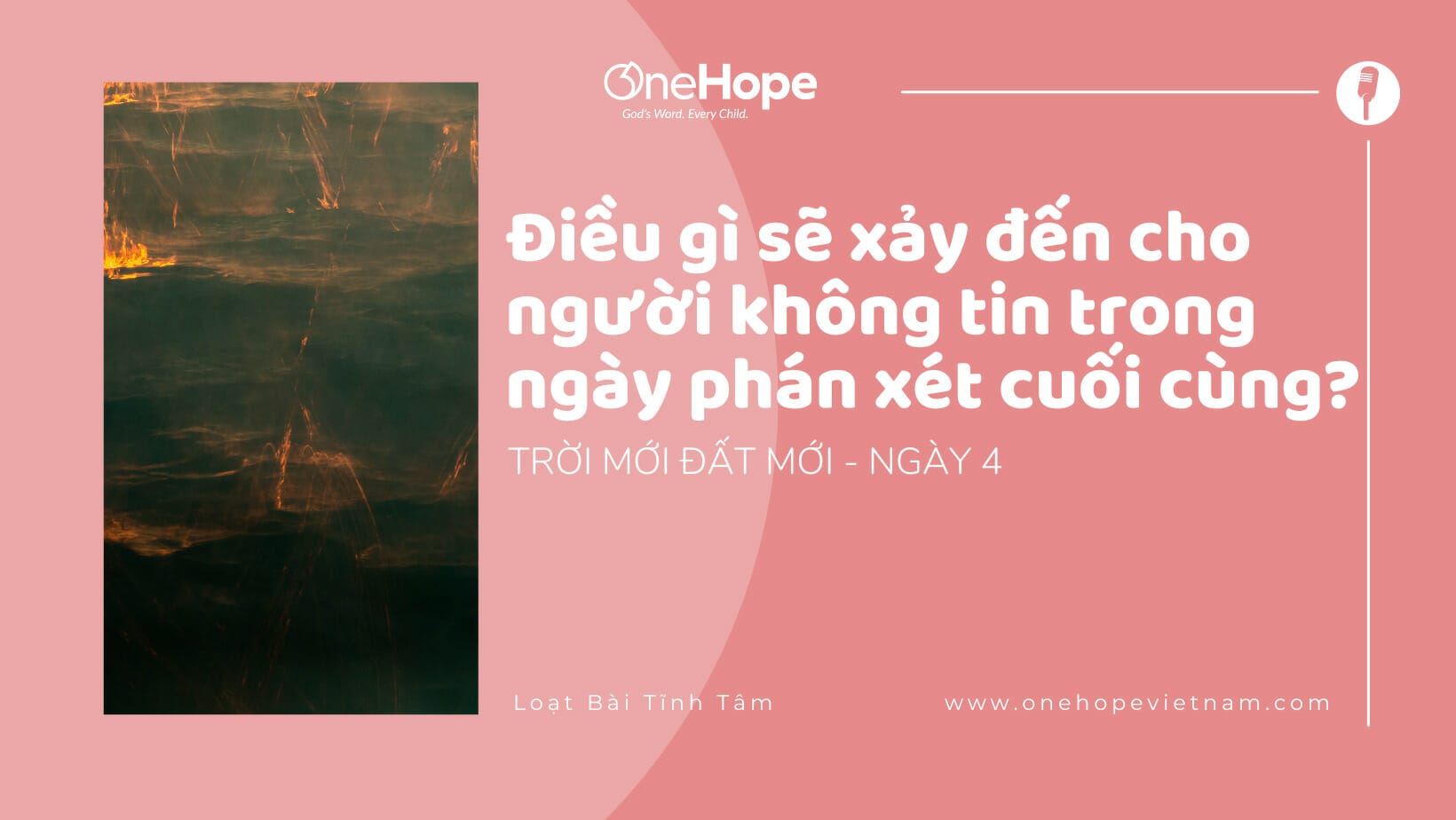 ĐIỀU GÌ SẼ XẢY ĐẾN CHO NGƯỜI KHÔNG TIN TRONG NGÀY PHÁN XÉT CUỐI CÙNG?